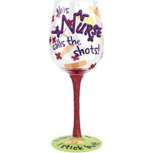 Top Shelf Wine Glass Stick This Nurse Calls The Shots 15 Ounce HAND PAINTED  NEW